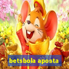 betsbola aposta